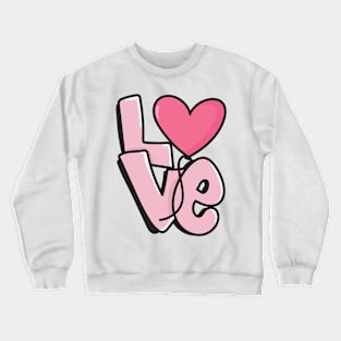 Love Lettering Style Crewneck Sweatshirt